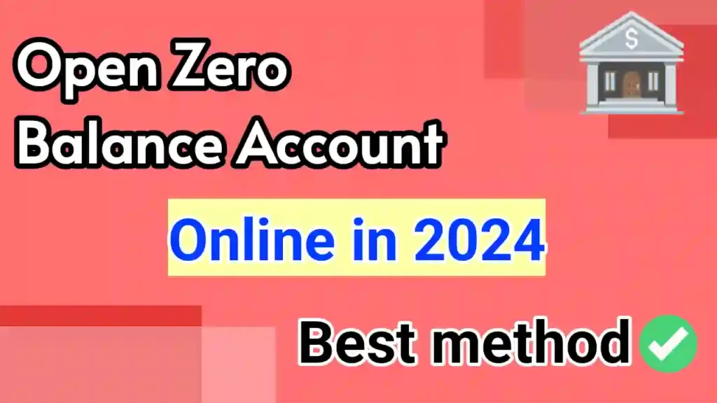 Zero Balance Account without PAN Card
